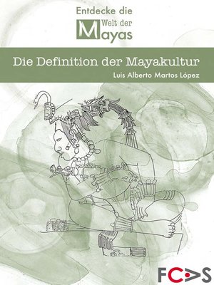 cover image of Die Definition der Mayakultur